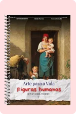 Arte Para a Vida | Figuras Humanas - vol. 1 PDF